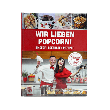 Rezeptbuch: Wir lieben Popcorn!